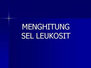 Rumus jumlah leukosit Rumus jumlah leukosit