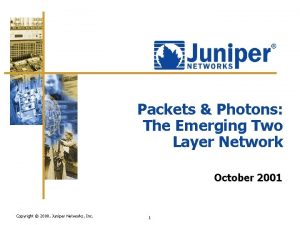 Packets Photons The Emerging Two Layer Network October