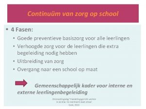 Continum van zorg op school 4 Fasen Goede