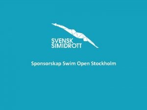 Sponsorskap Swim Open Stockholm Internationell Simtvling i Stockholm