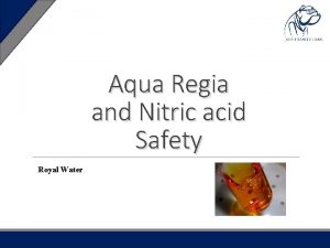 Aqua Regia and Nitric acid Safety Royal Water
