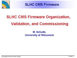 Firmware validation presentation