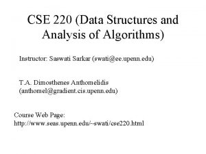 CSE 220 Data Structures and Analysis of Algorithms