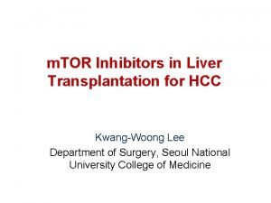 m TOR Inhibitors in Liver Transplantation for HCC