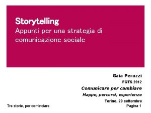 Storytelling Appunti per una strategia di comunicazione sociale