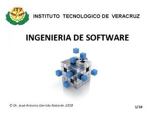 INSTITUTO TECNOLOGICO DE VERACRUZ INGENIERIA DE SOFTWARE Dr