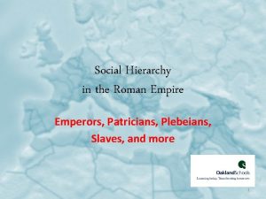 Hierarchy in roman empire