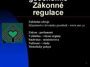 geochemie Zkonn regulace Zkladn zdroje Ministerstvo ivotnho prosted