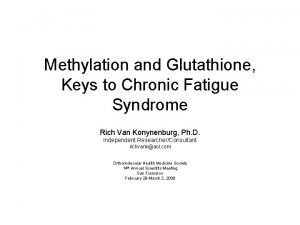 Methylation and Glutathione Keys to Chronic Fatigue Syndrome