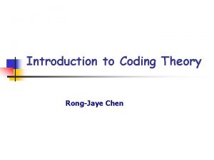 Coding theory Coding theory