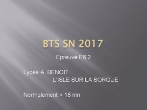 BTS SN 2017 Epreuve E 6 2 Lyce