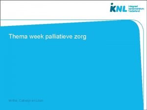 Mindmap palliatieve zorg Mindmap palliatieve zorg