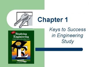 Three keys to success in engineering study