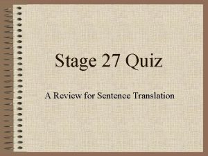 Stage 27 model sentences