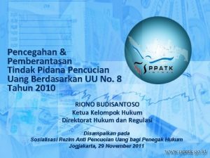 Pencegahan Pemberantasan Tindak Pidana Pencucian Uang Berdasarkan UU