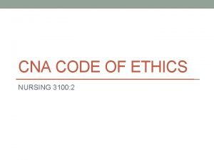 Cna code of ethics
