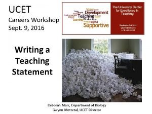 UCET Careers Workshop Sept 9 2016 Writing a
