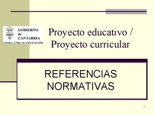 Referencias normativas Referencias normativas