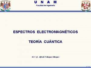 Espectro electromagnetico unam
