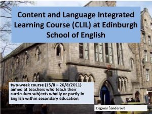 Content and Language Integrated Learning Course CLIL at