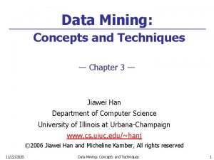Data Mining Concepts and Techniques Chapter 3 Jiawei