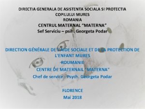 DIRECTIA GENERALA DE ASISTENTA SOCIALA SI PROTECTIA COPILULUI