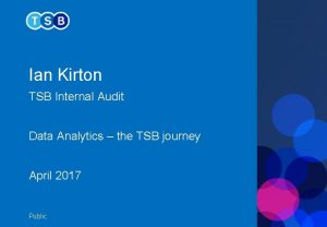 Ian Kirton TSB Internal Audit Data Analytics the