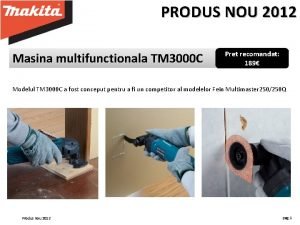 PRODUS NOU 2012 Masina multifunctionala TM 3000 C