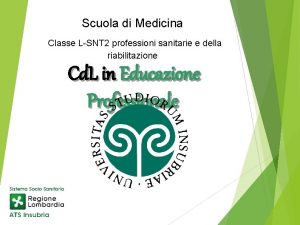 Scuola di Medicina Classe LSNT 2 professioni sanitarie