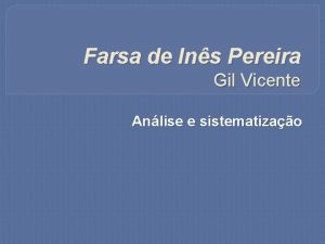 Cómico de situação farsa de ines pereira