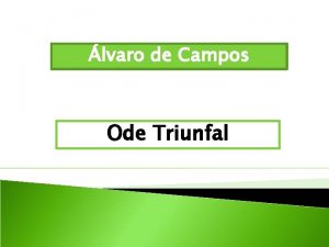 Ode triunfal recursos expressivos