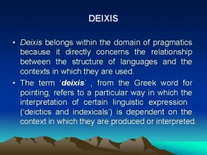 Deixis nedir