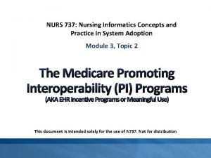 NURS 737 Nursing Informatics Concepts and Practice in