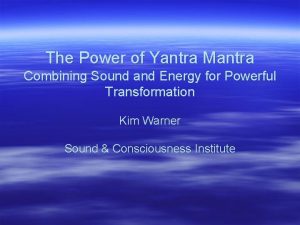 The Power of Yantra Mantra Combining Sound and