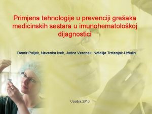 Primjena tehnologije u prevenciji greaka medicinskih sestara u