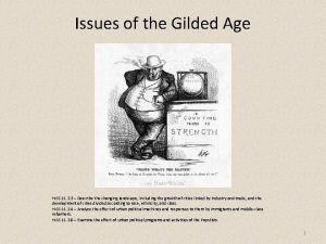 Issues of the Gilded Age HSS 11 2