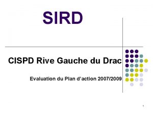 SIRD CISPD Rive Gauche du Drac Evaluation du