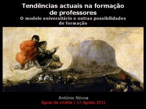 Tendncias actuais na formao de professores O modelo