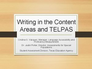 Writing in the Content Areas and TELPAS Cristina