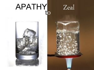 APATHY to Zeal APATHY Etymology of the term