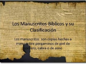 Los Manuscritos Bblicos y su Clasificacin Los manuscritos