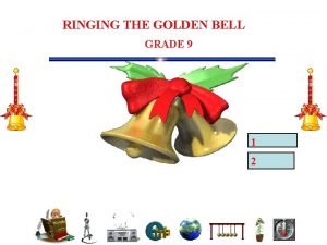 Ring the golden bell questions and answers