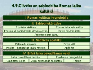 4 9 Cilvks un sabiedrba Romas laika kultr