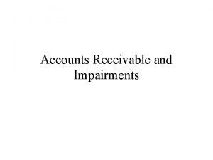 Impairment of accounts receivable