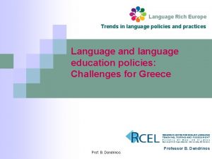 Language Rich Europe Trends in language policies and