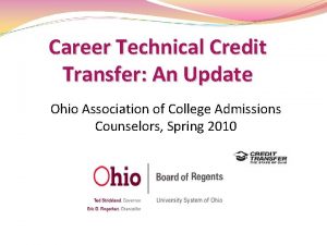 Career Technical Credit Transfer An Update Ohio Association