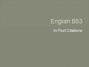 English B 53 InText Citations In Text Citations