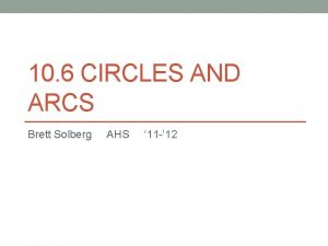 10-6 circles and arcs