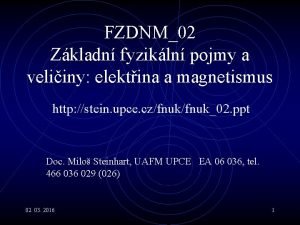 FZDNM02 Zkladn fyzikln pojmy a veliiny elektina a