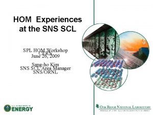 HOM Experiences at the SNS SCL SPL HOM